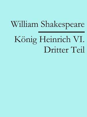 cover image of König Heinrich VI. Dritter Teil